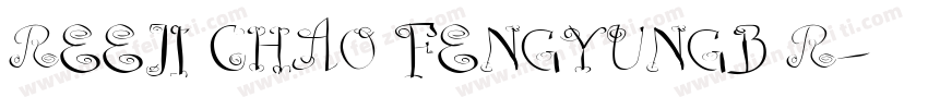 REEJI CHAO FENGYUNGB R字体转换